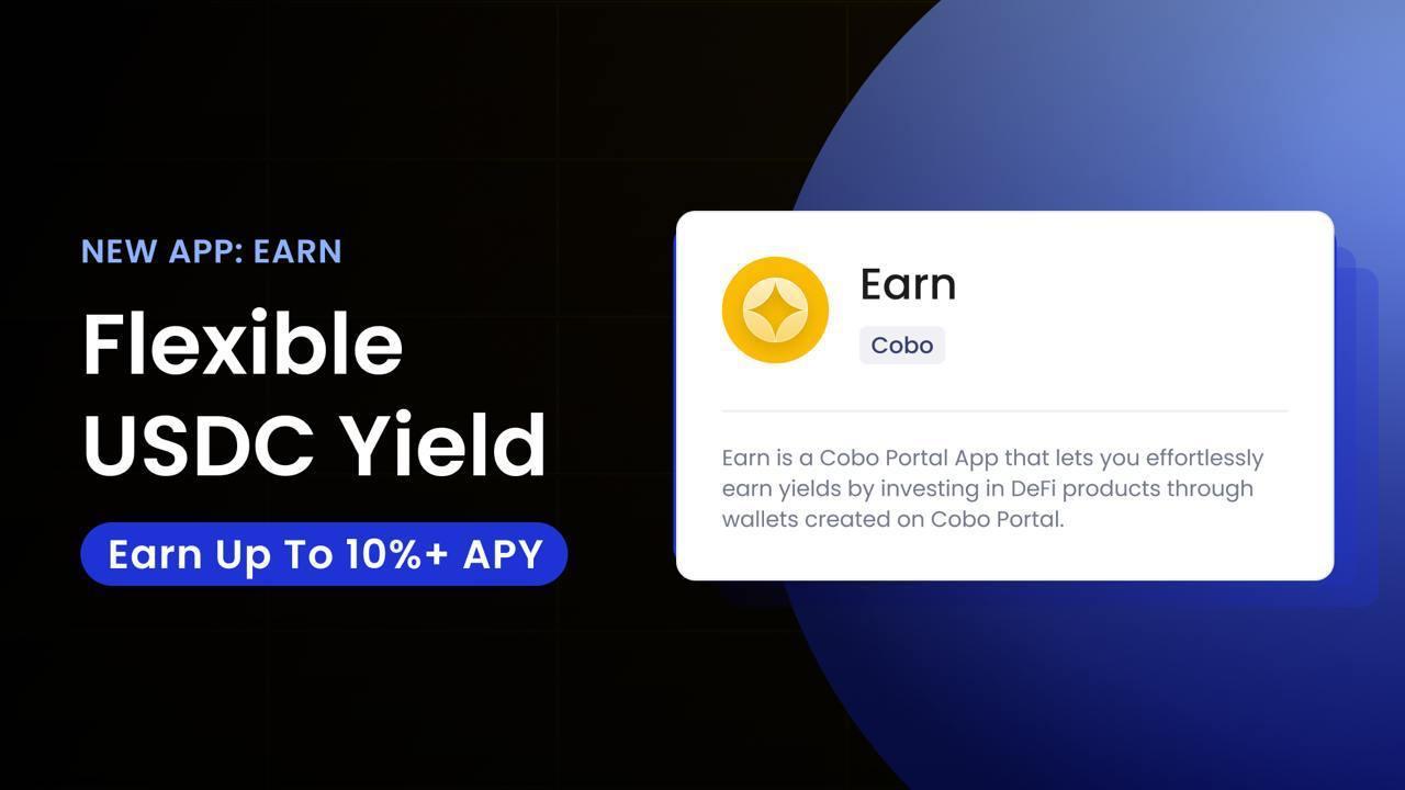 Earn is Now Live on Cobo Portal Apps