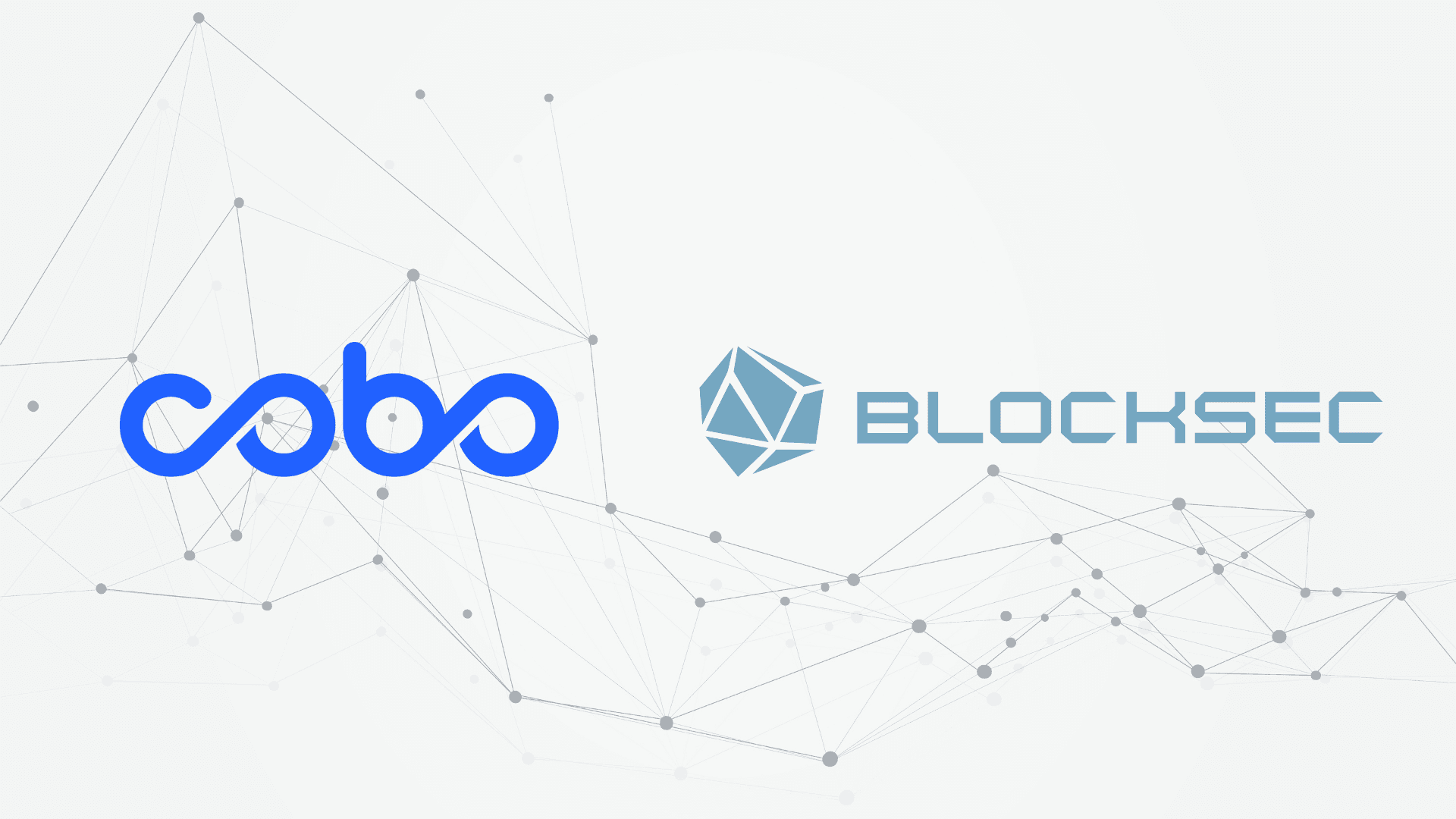 支付无界，安全有方：Cobo 联手 BlockSec 打造全球跨境支付安全新基石