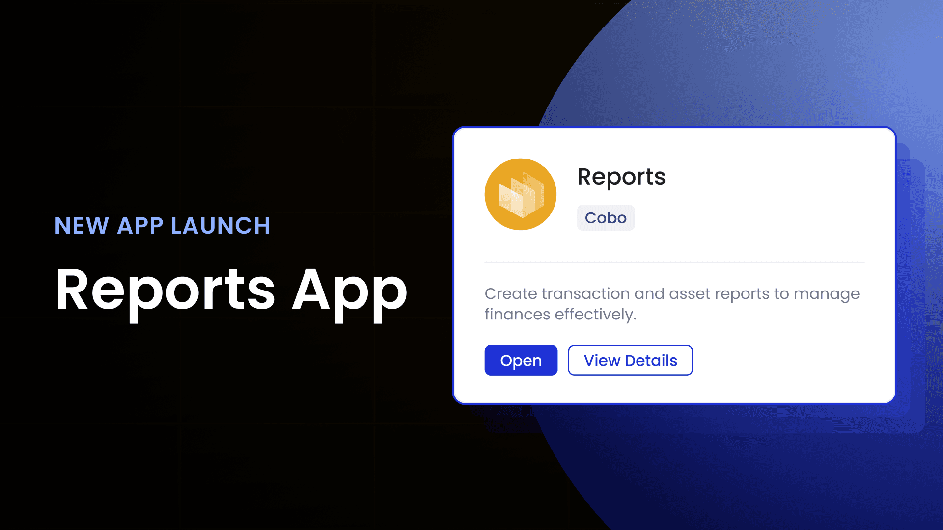 Reports App Now Available on Cobo Portal