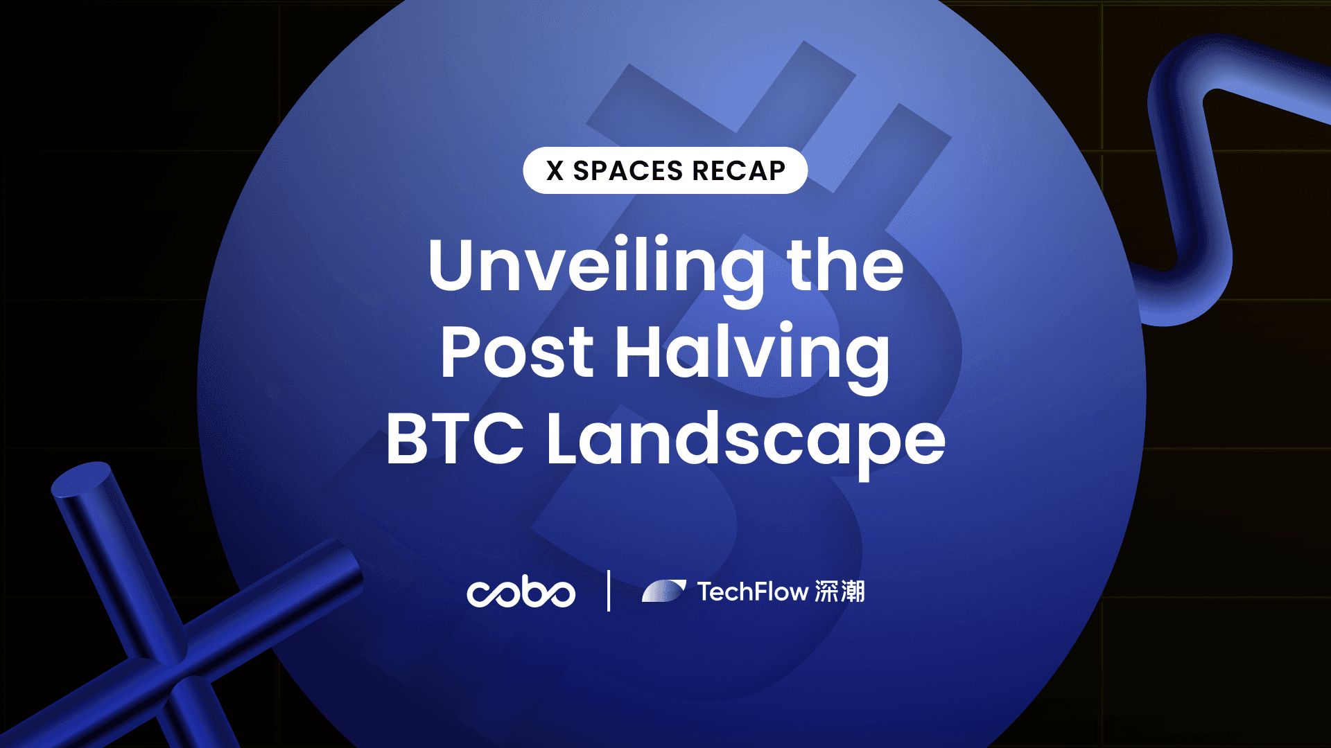 Unveiling the Post-Halving BTC Landscape: An X Spaces Recap